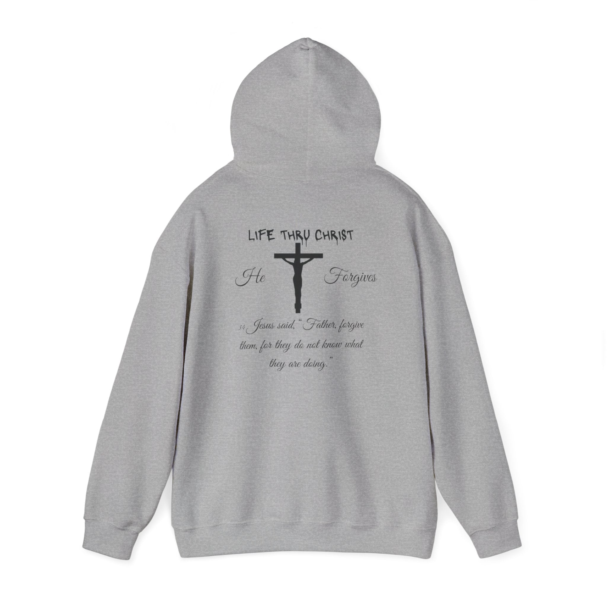 Life Thru Christ "He Forgives" Hoodie