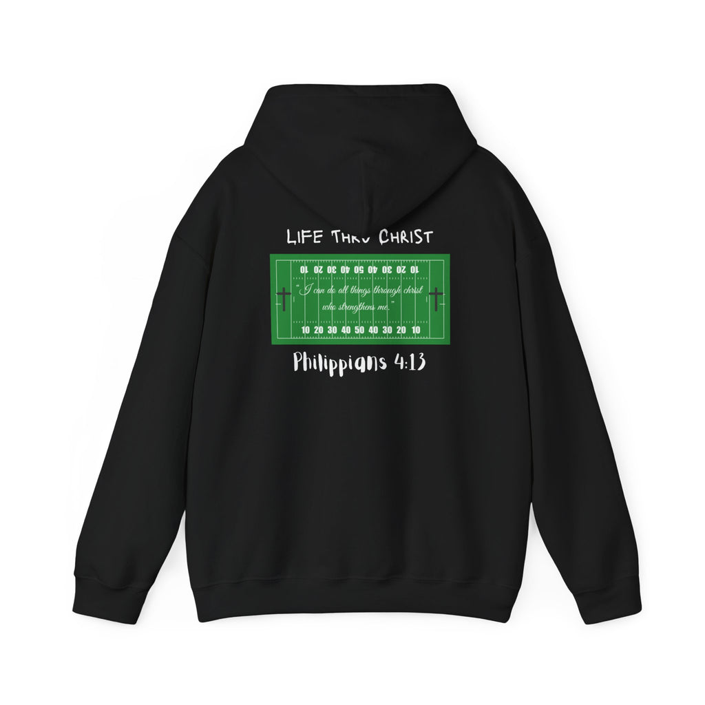 Life Thru Christ Philippians 4:13 Football Hoodie