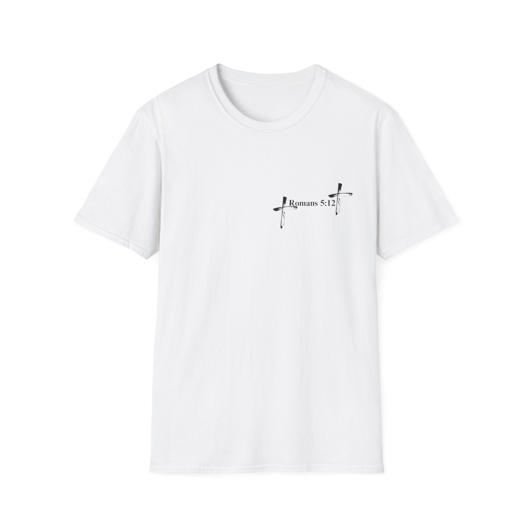 Life Thru Christ Romans 5:12 T-Shirt