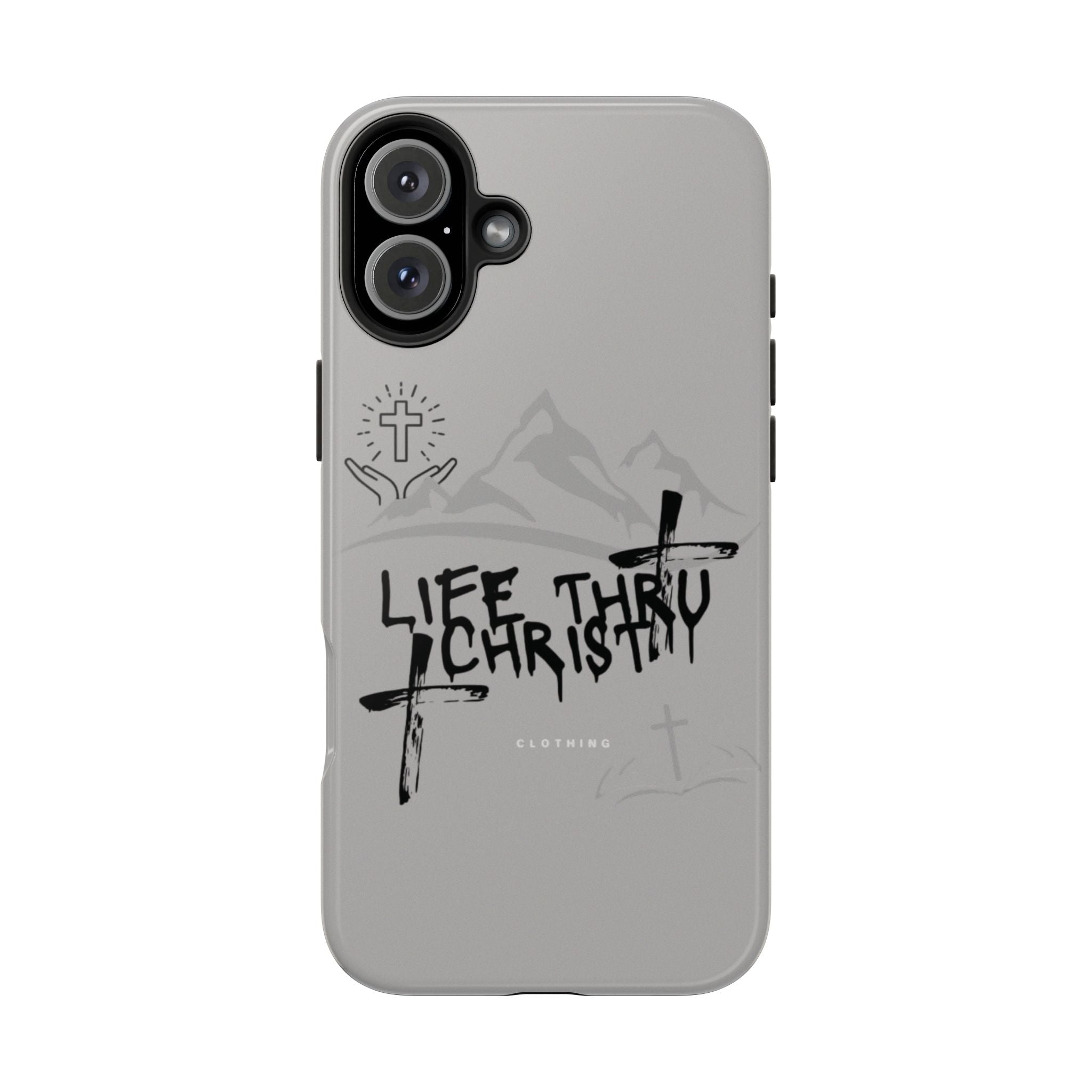 Life Thru Christ Phone Case
