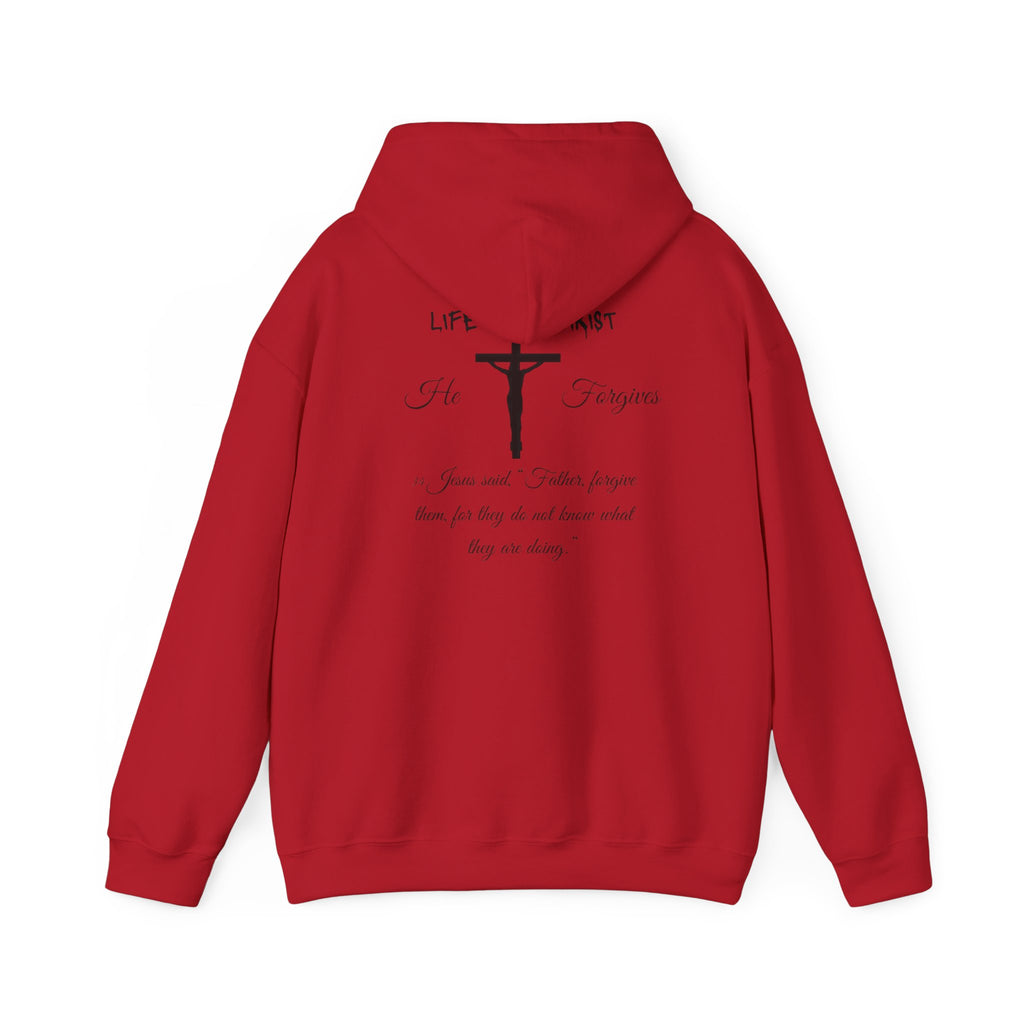 Life Thru Christ "He Forgives" Hoodie