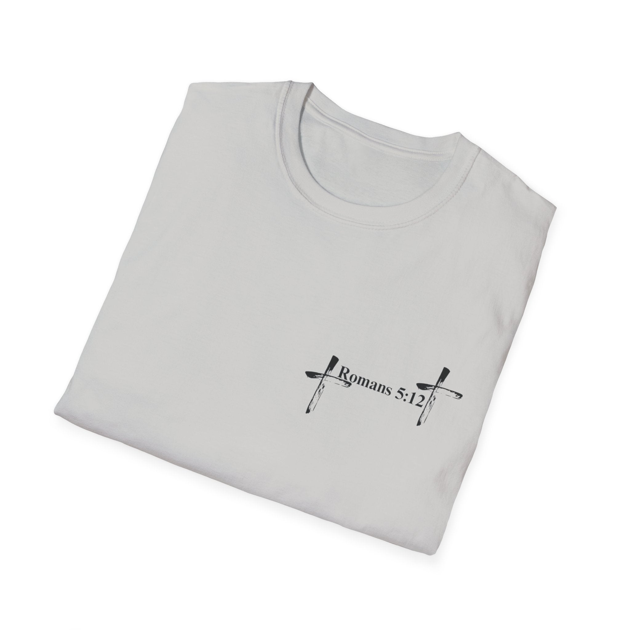 Life Thru Christ Romans 5:12 T-Shirt
