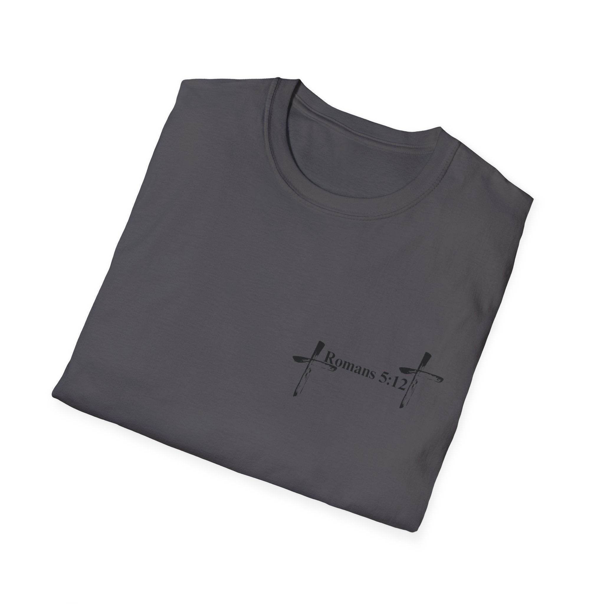Life Thru Christ Romans 5:12 T-Shirt