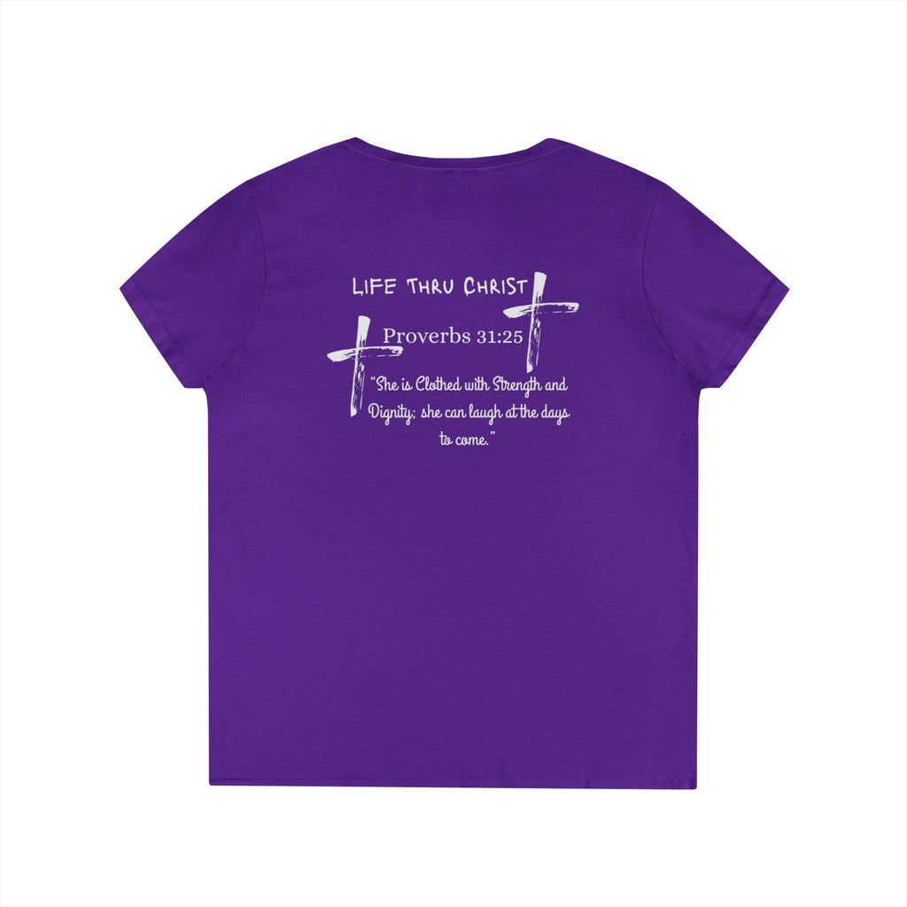 Life Thru Christ Proverbs 31:25 V-Neck T-Shirt
