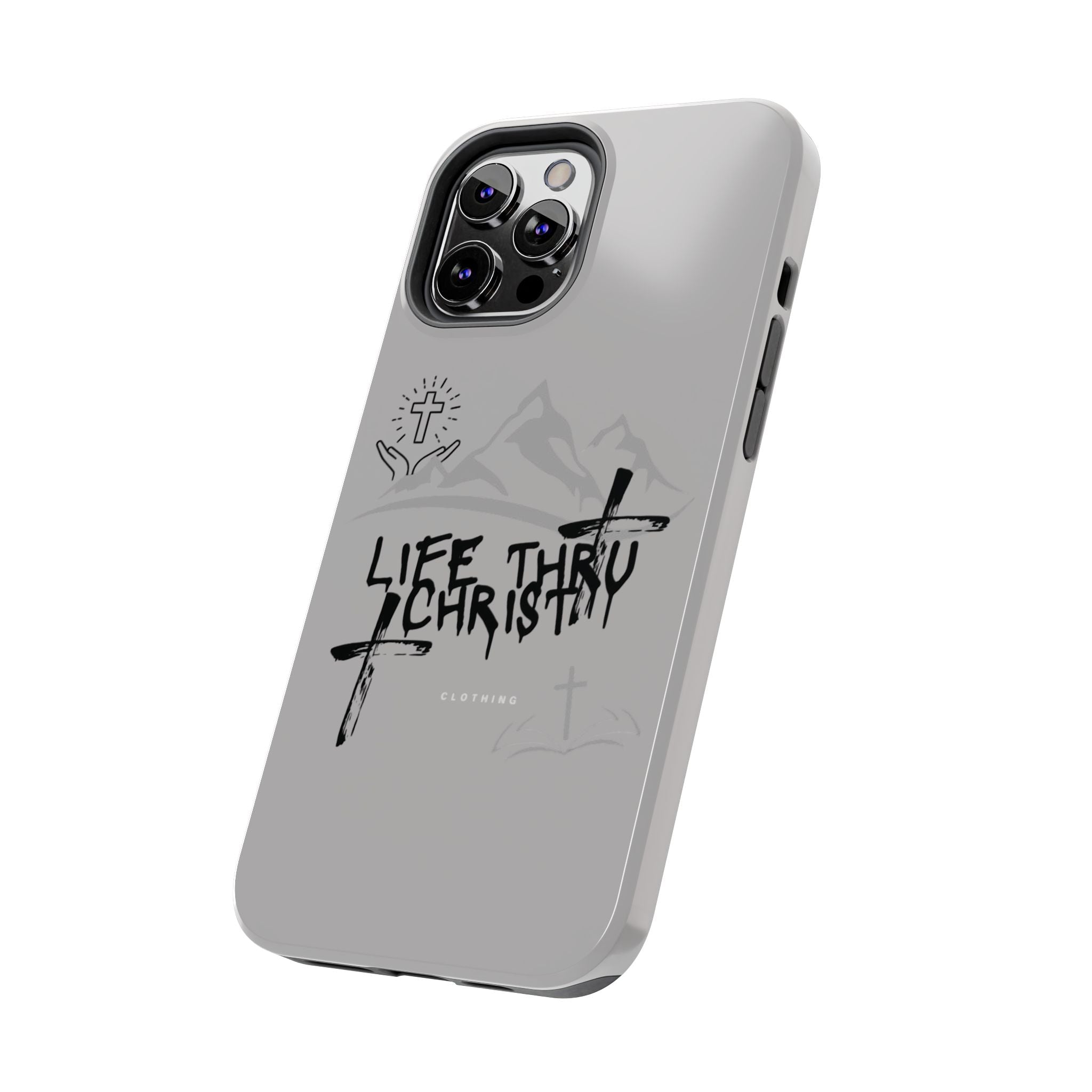 Life Thru Christ Phone Case