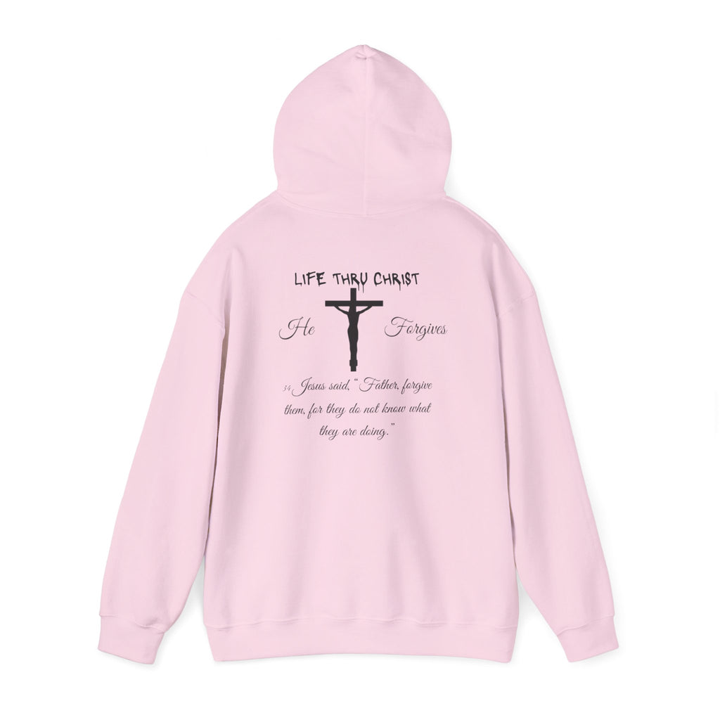 Life Thru Christ "He Forgives" Hoodie
