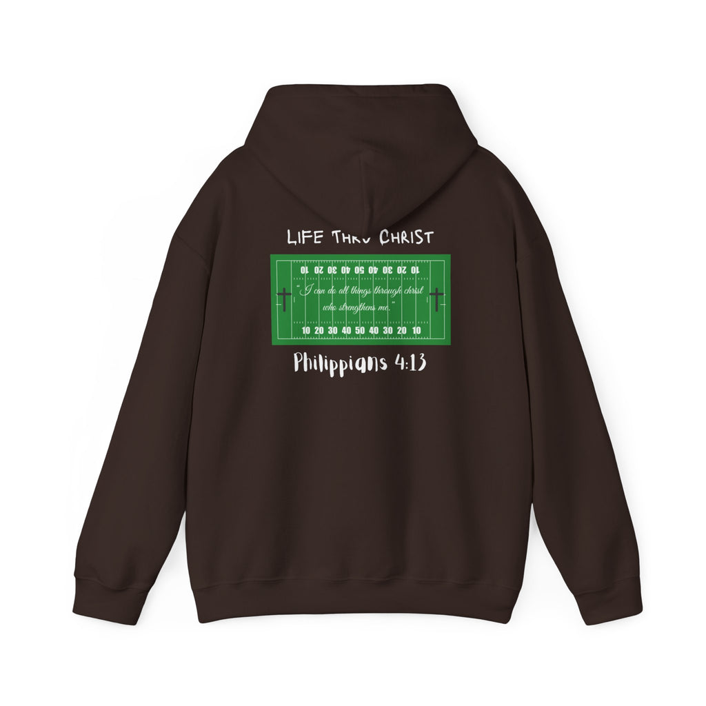 Life Thru Christ Philippians 4:13 Football Hoodie