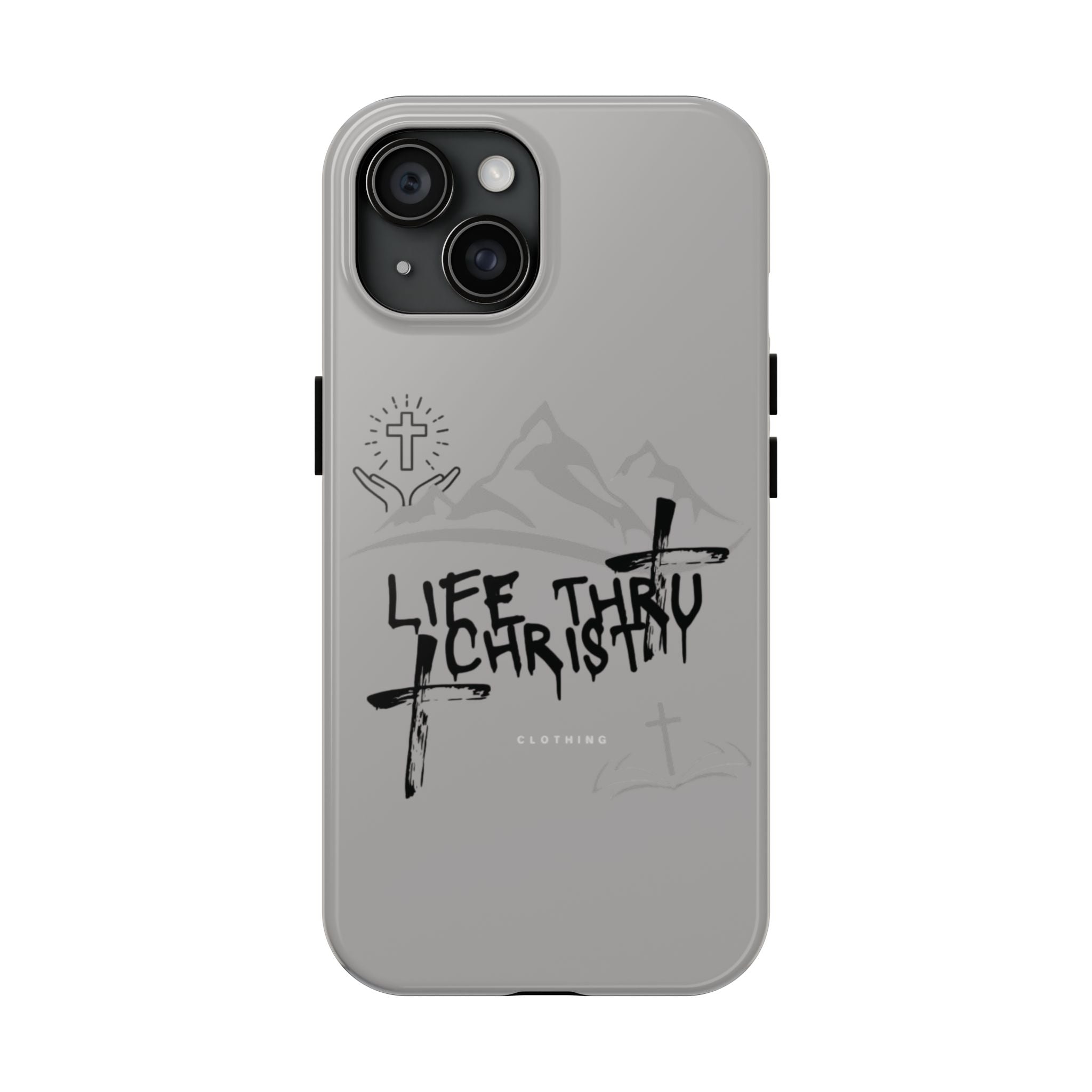 Life Thru Christ Phone Case