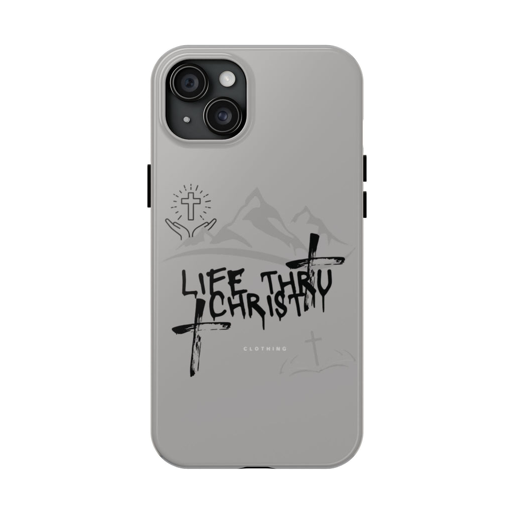 Life Thru Christ Phone Case