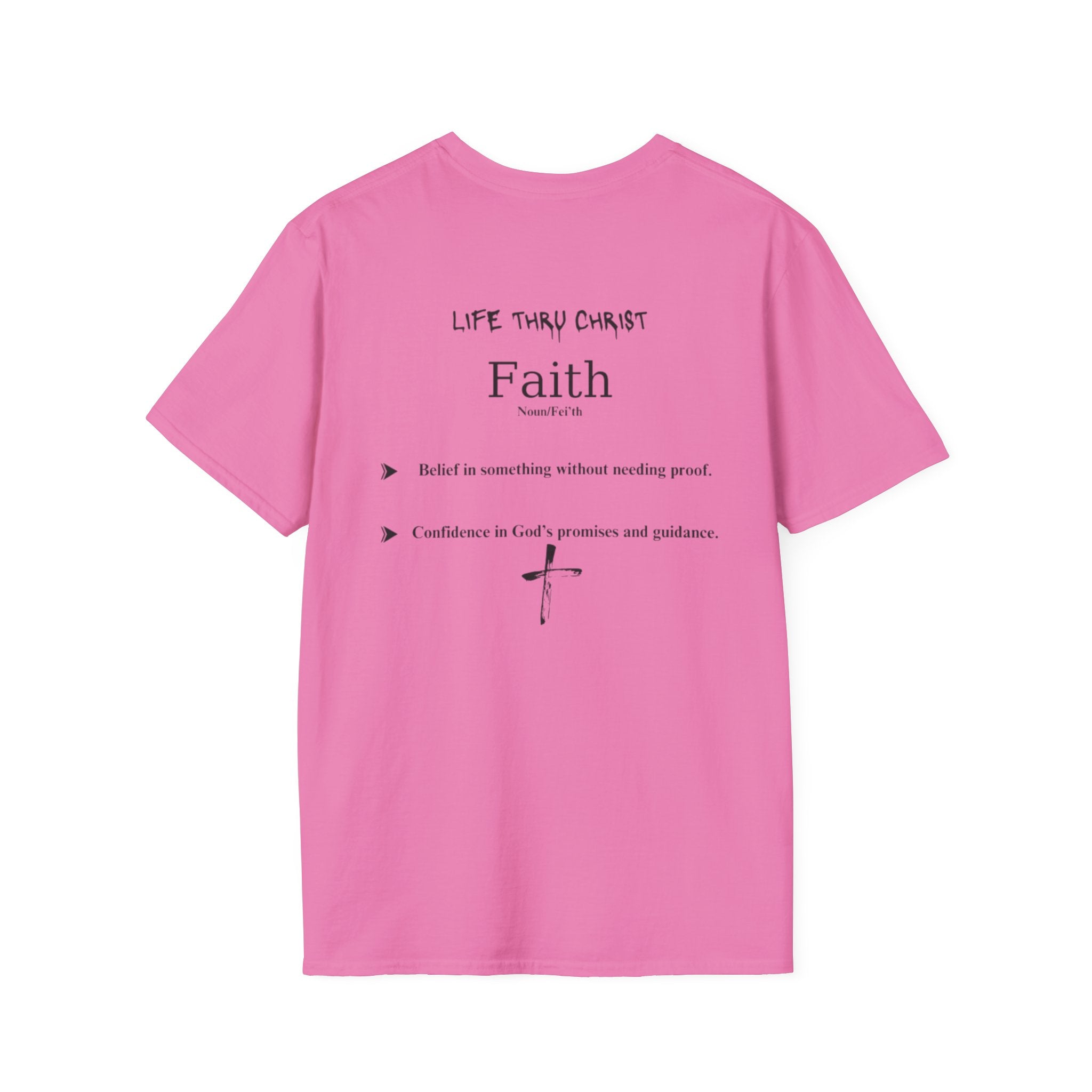 Life Thru Christ Faith T-Shirt