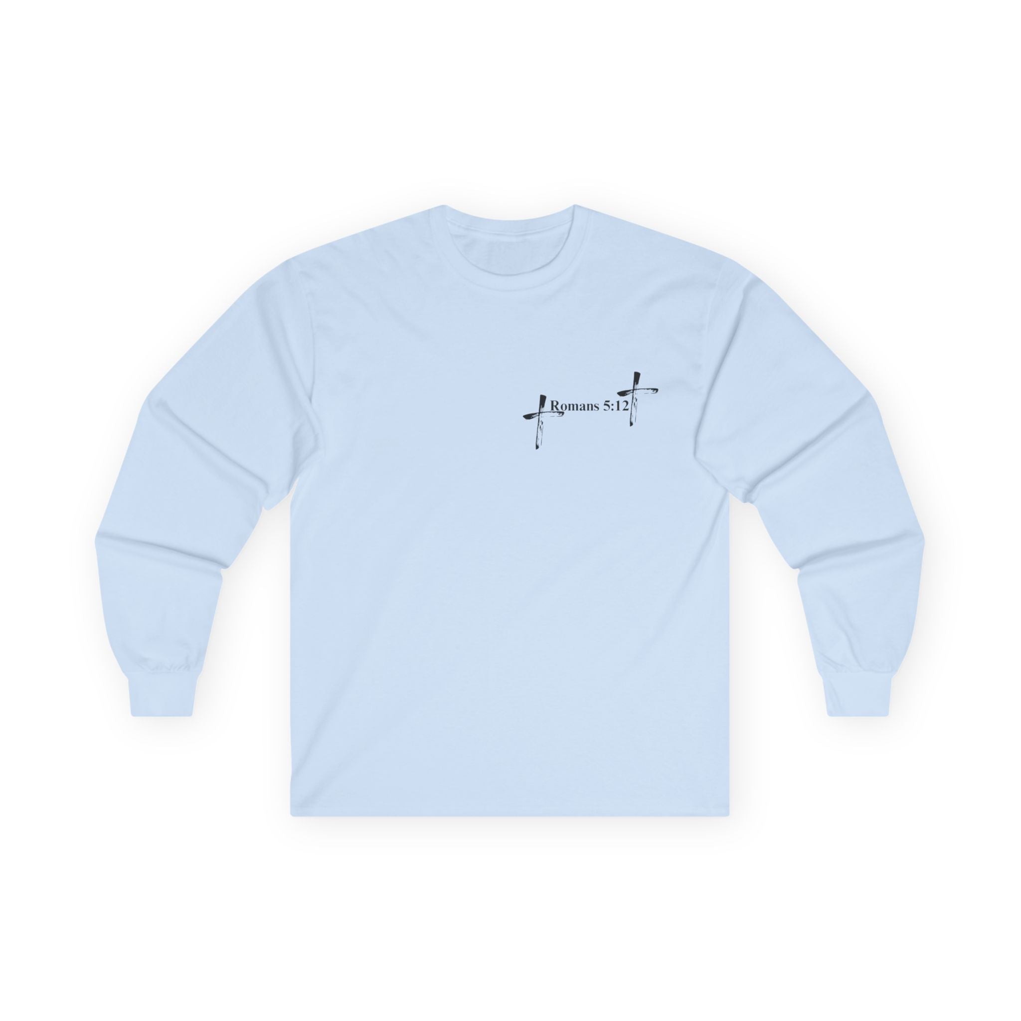 Life Thru Christ Romans 5:12 Long Sleeve Tee