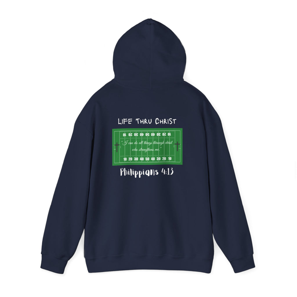 Life Thru Christ Philippians 4:13 Football Hoodie