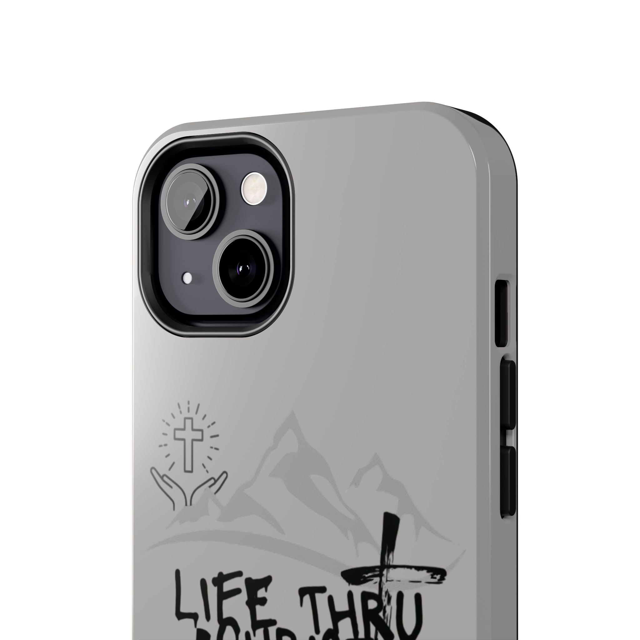 Life Thru Christ Phone Case