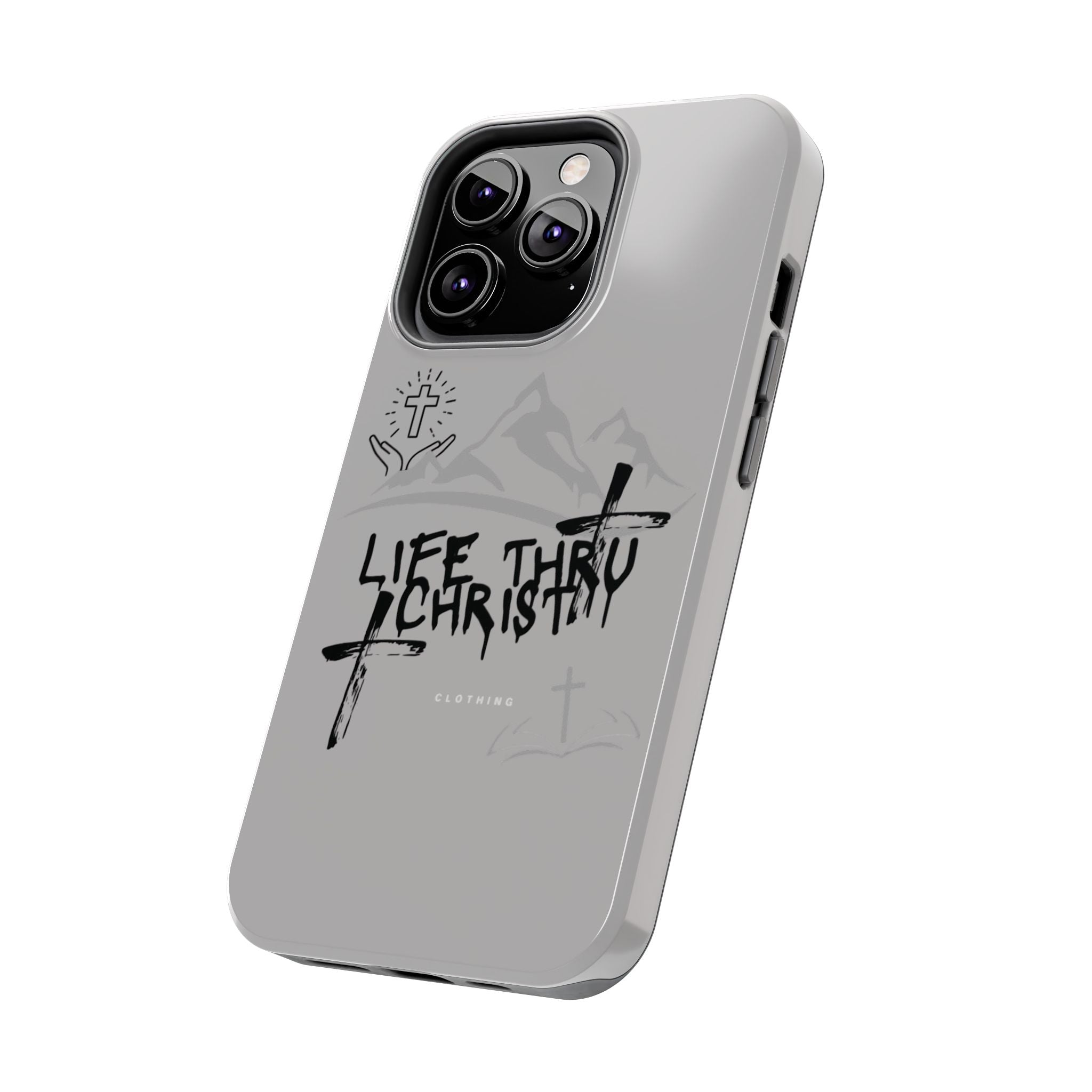 Life Thru Christ Phone Case