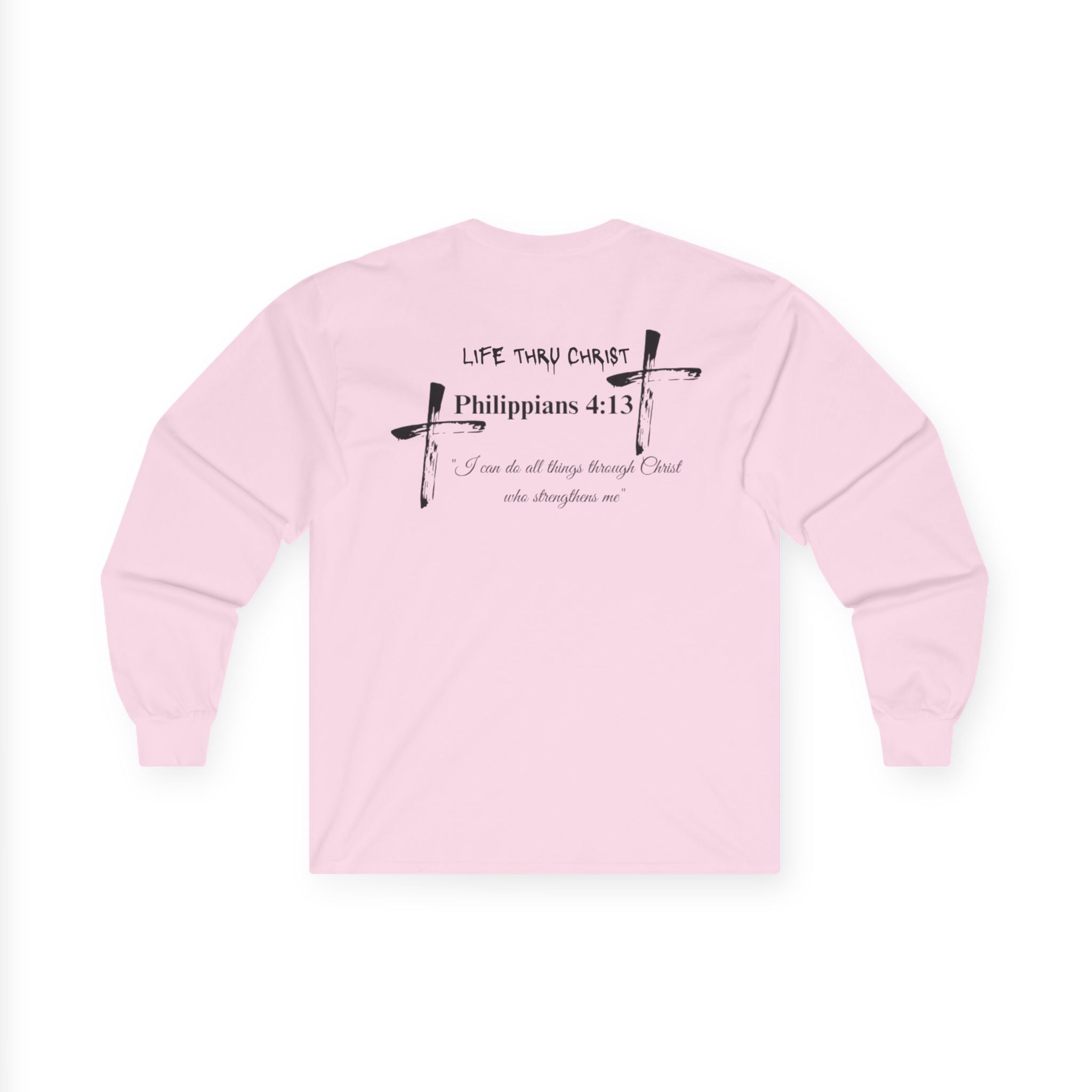 Philippians 4:13 'Life Thru Christ' T-Shirt