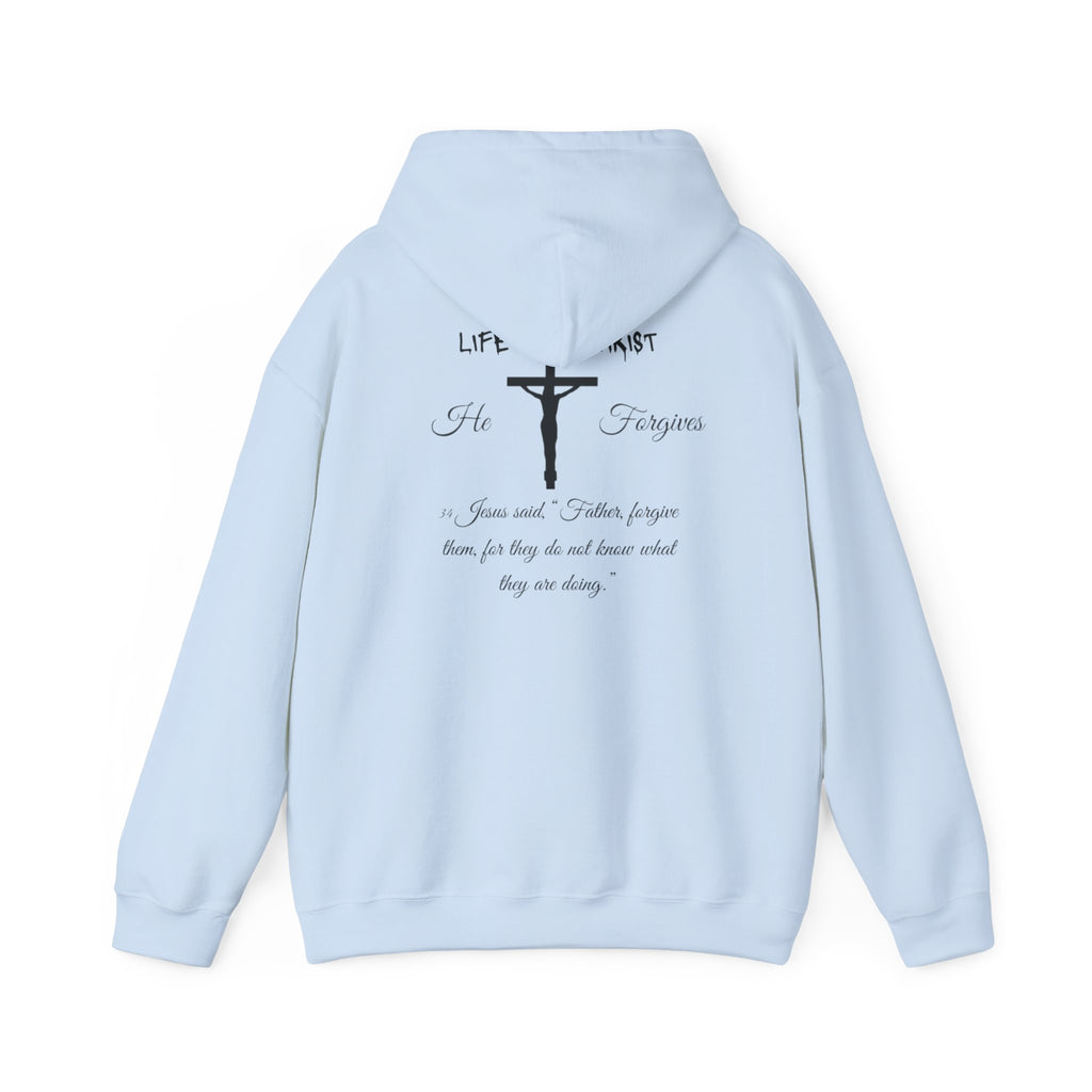 Life Thru Christ "He Forgives" Hoodie