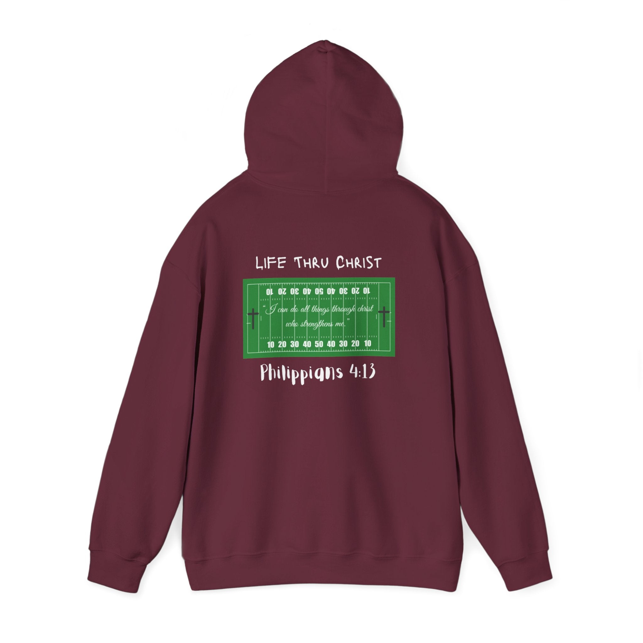 Life Thru Christ Philippians 4:13 Football Hoodie