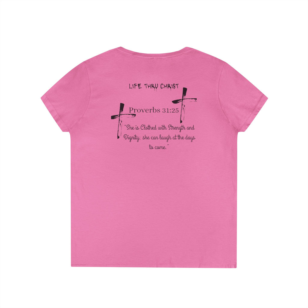 Life Thru Christ Proverbs 31:25 V-Neck T-Shirt