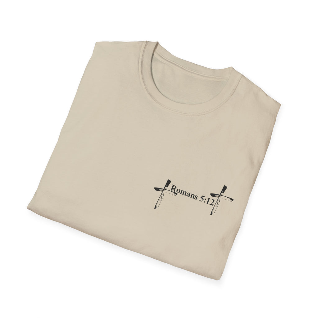 Life Thru Christ Romans 5:12 T-Shirt