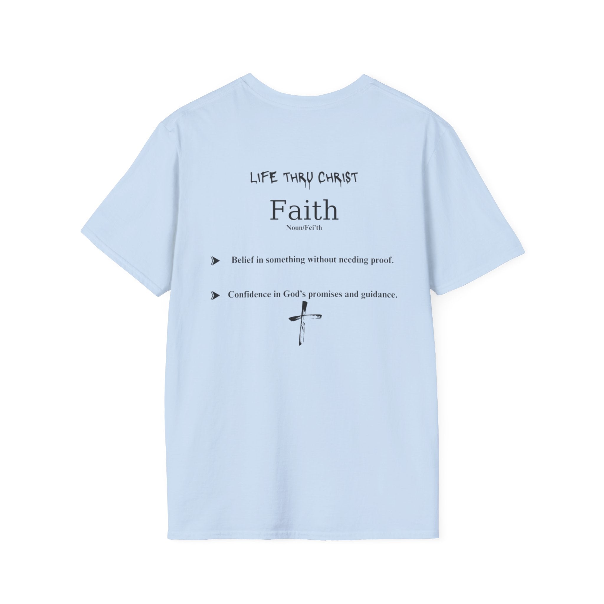Life Thru Christ Faith T-Shirt