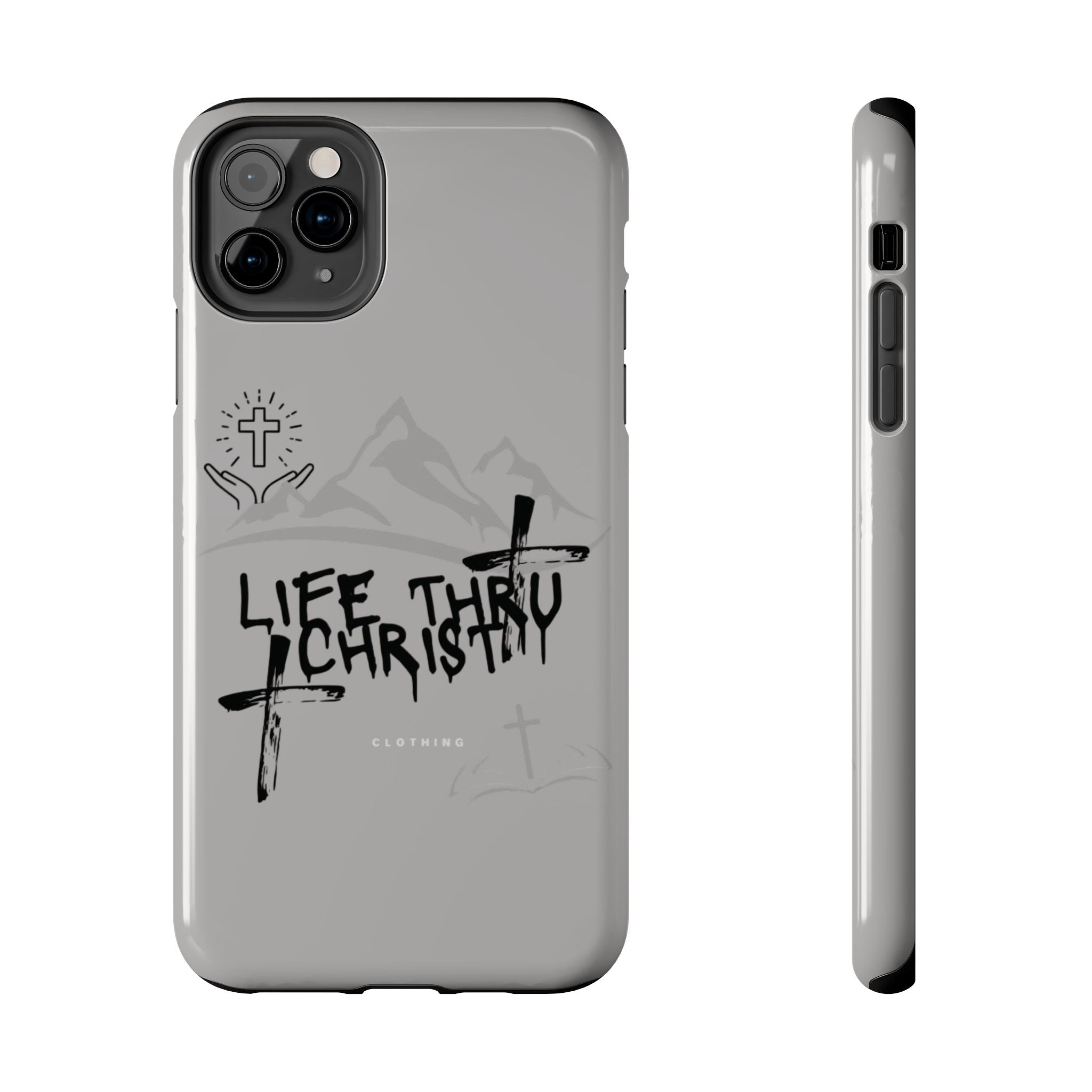 Life Thru Christ Phone Case
