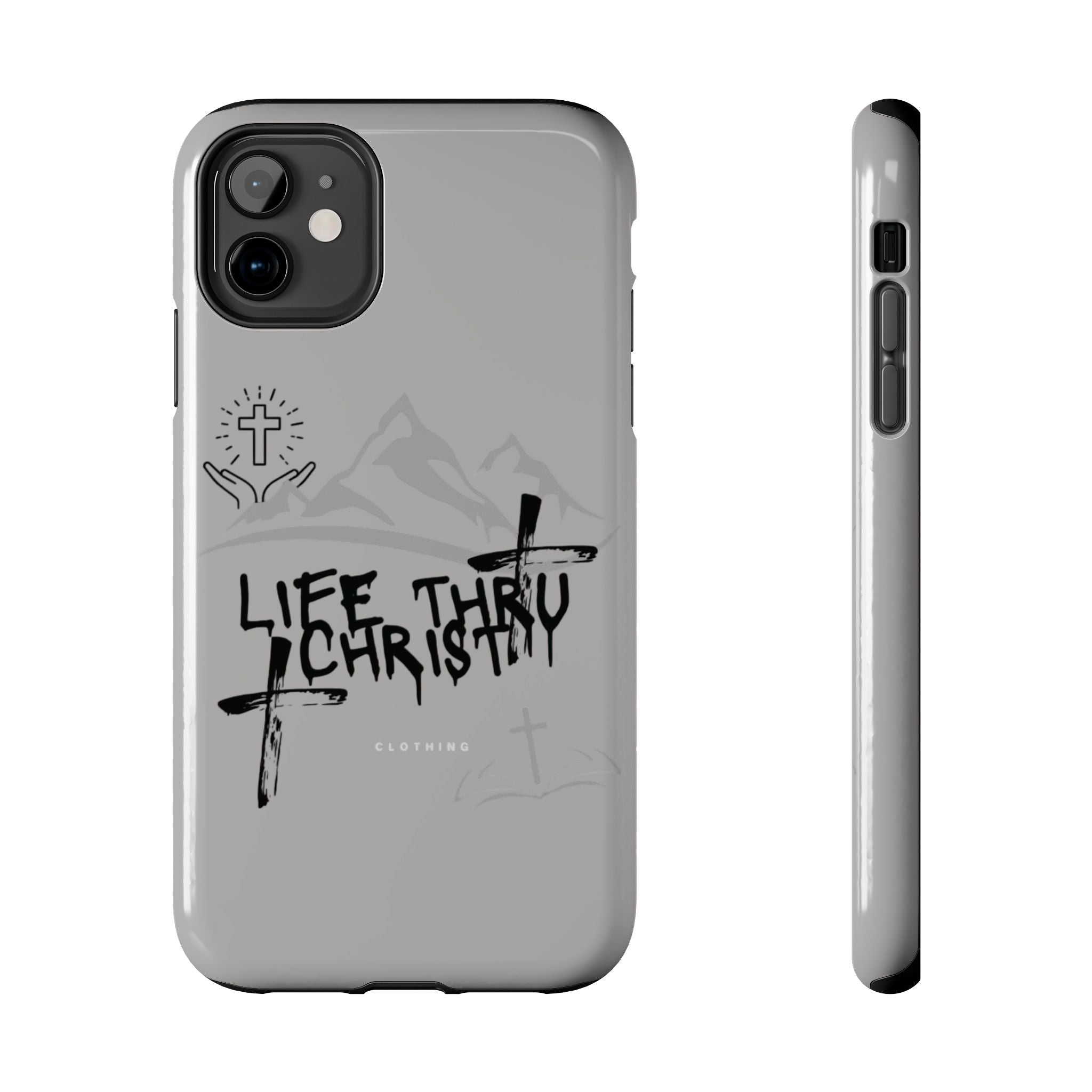 Life Thru Christ Phone Case