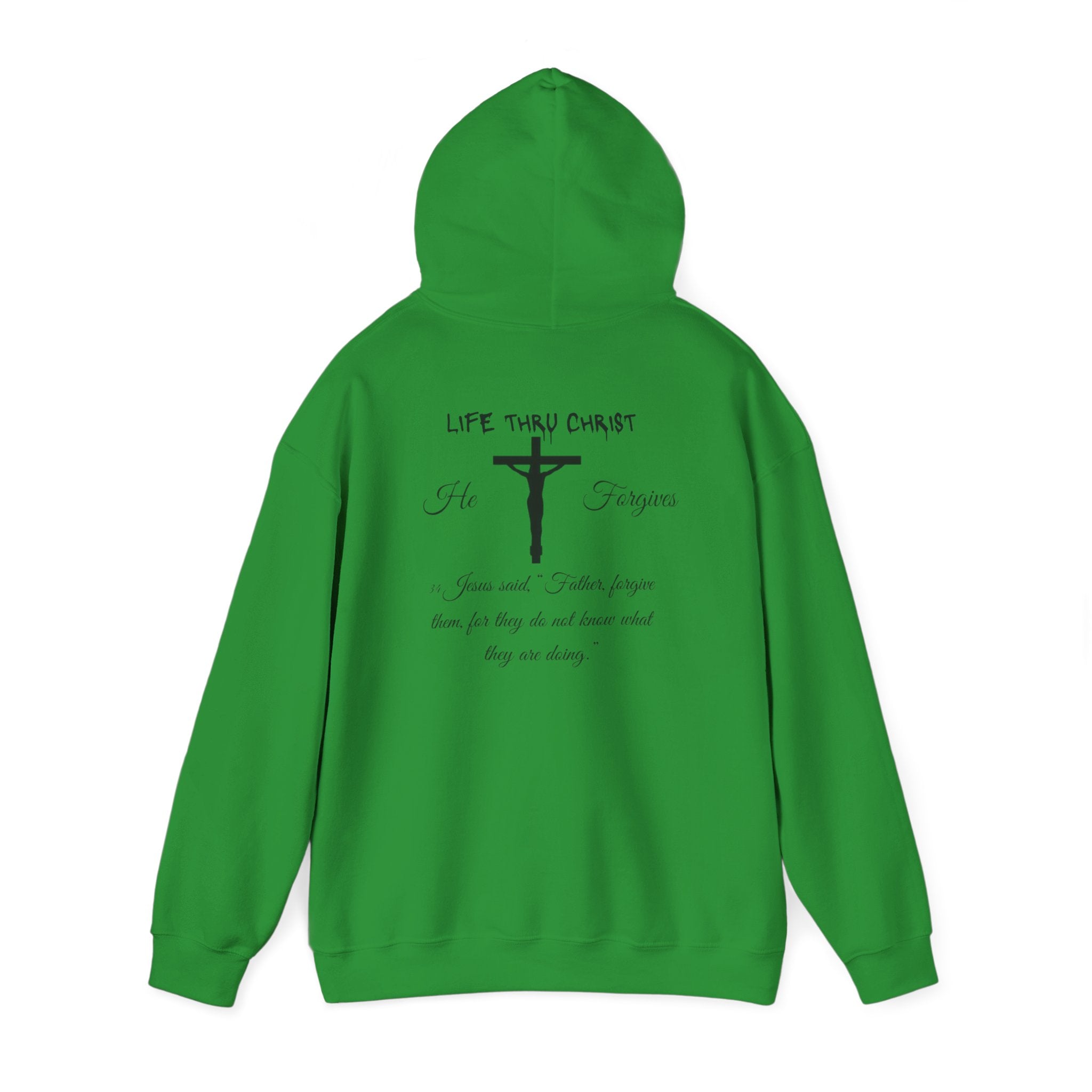 Life Thru Christ "He Forgives" Hoodie