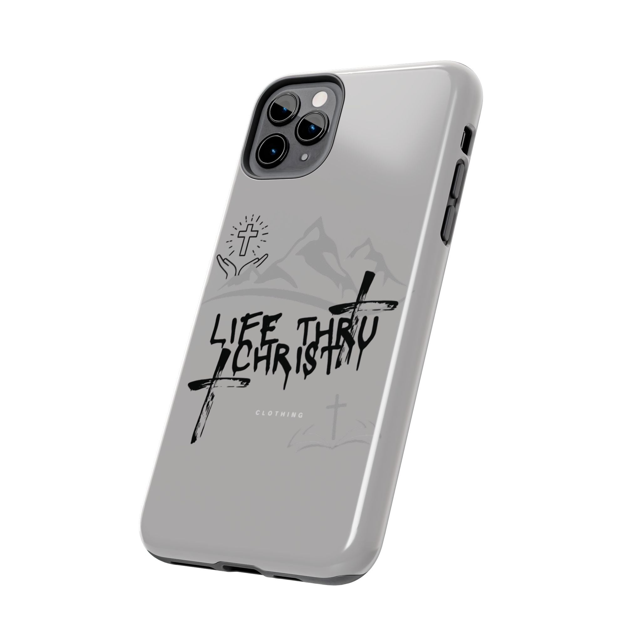 Life Thru Christ Phone Case