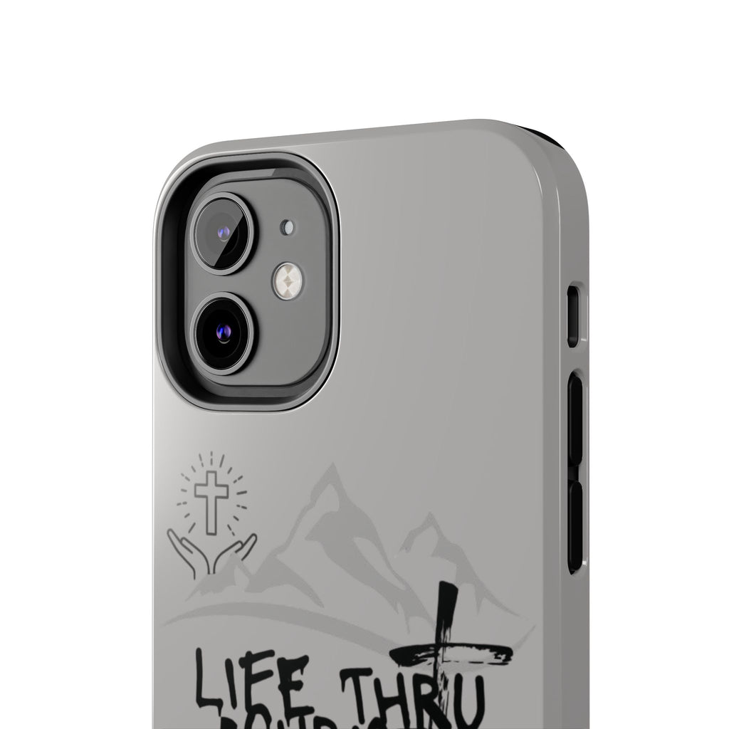 Life Thru Christ Phone Case