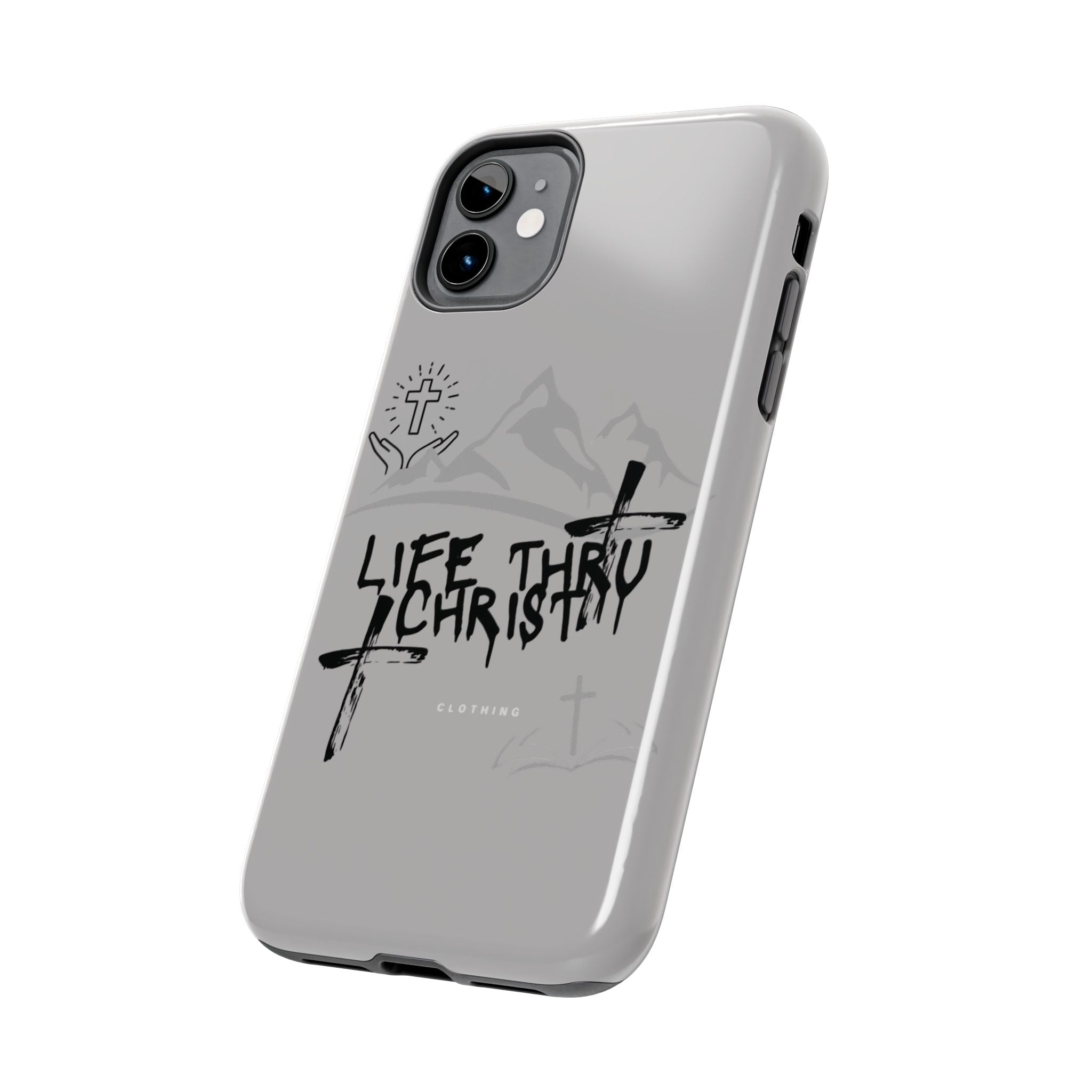 Life Thru Christ Phone Case