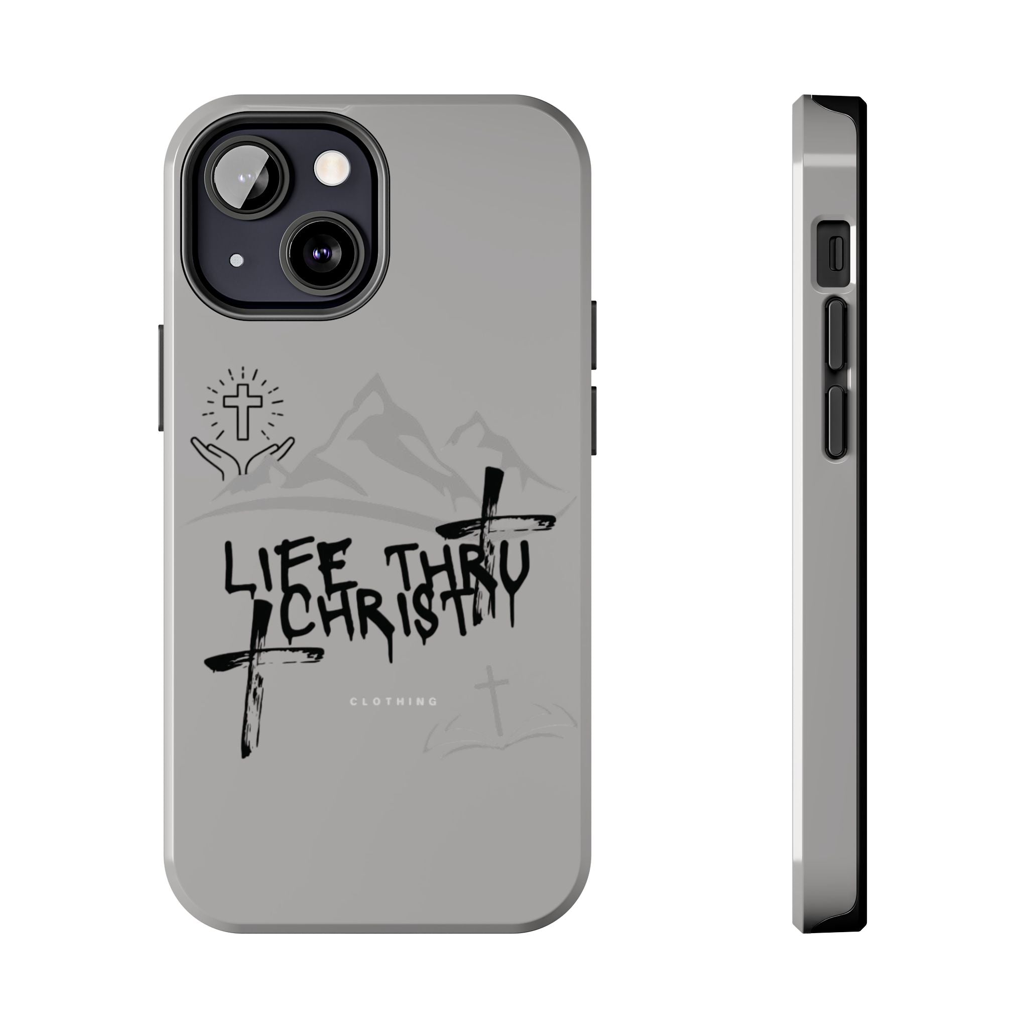 Life Thru Christ Phone Case