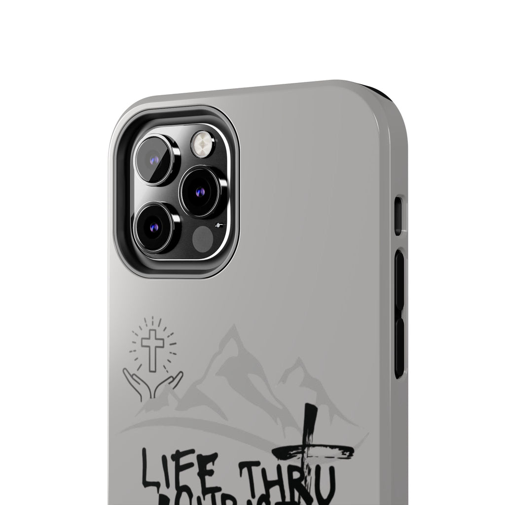 Life Thru Christ Phone Case