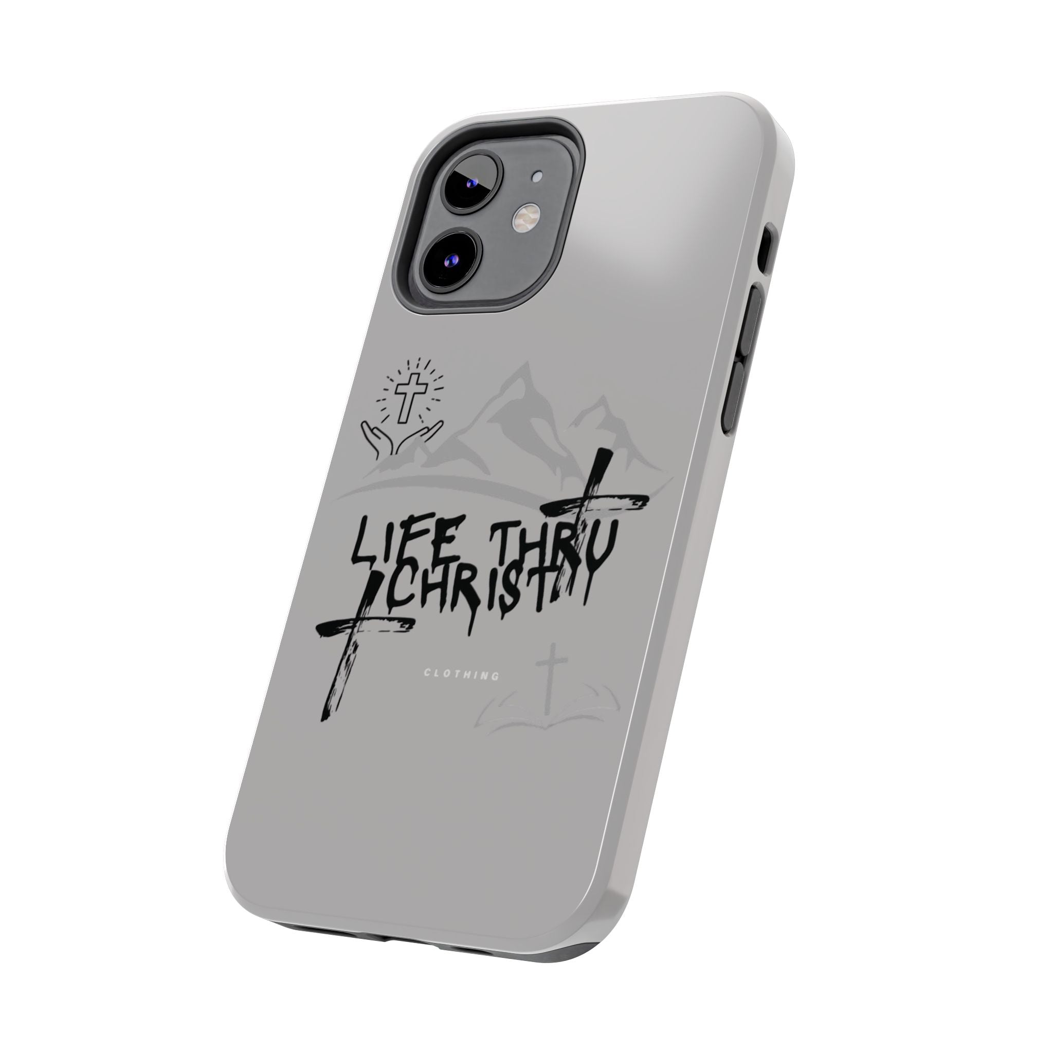 Life Thru Christ Phone Case