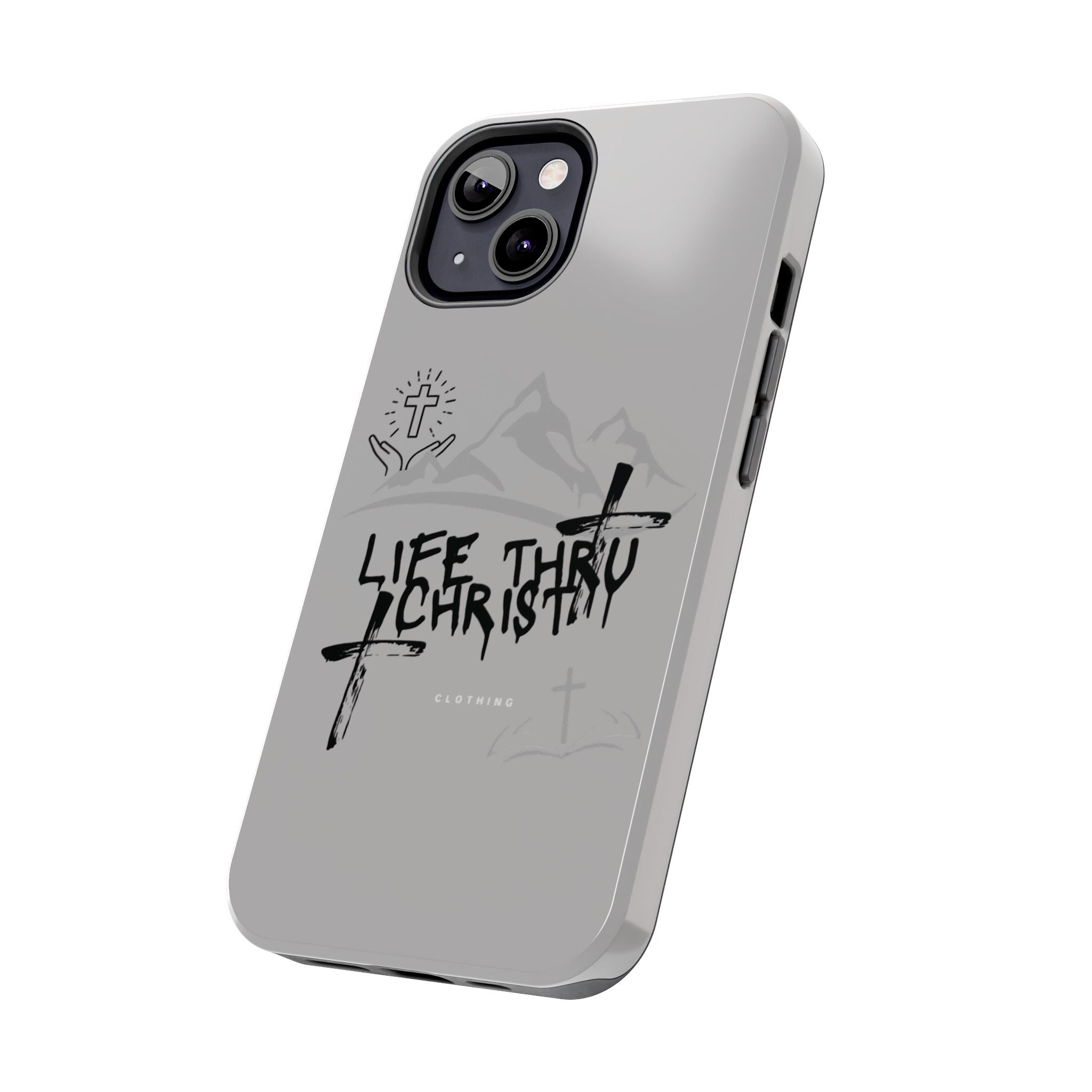 Life Thru Christ Phone Case