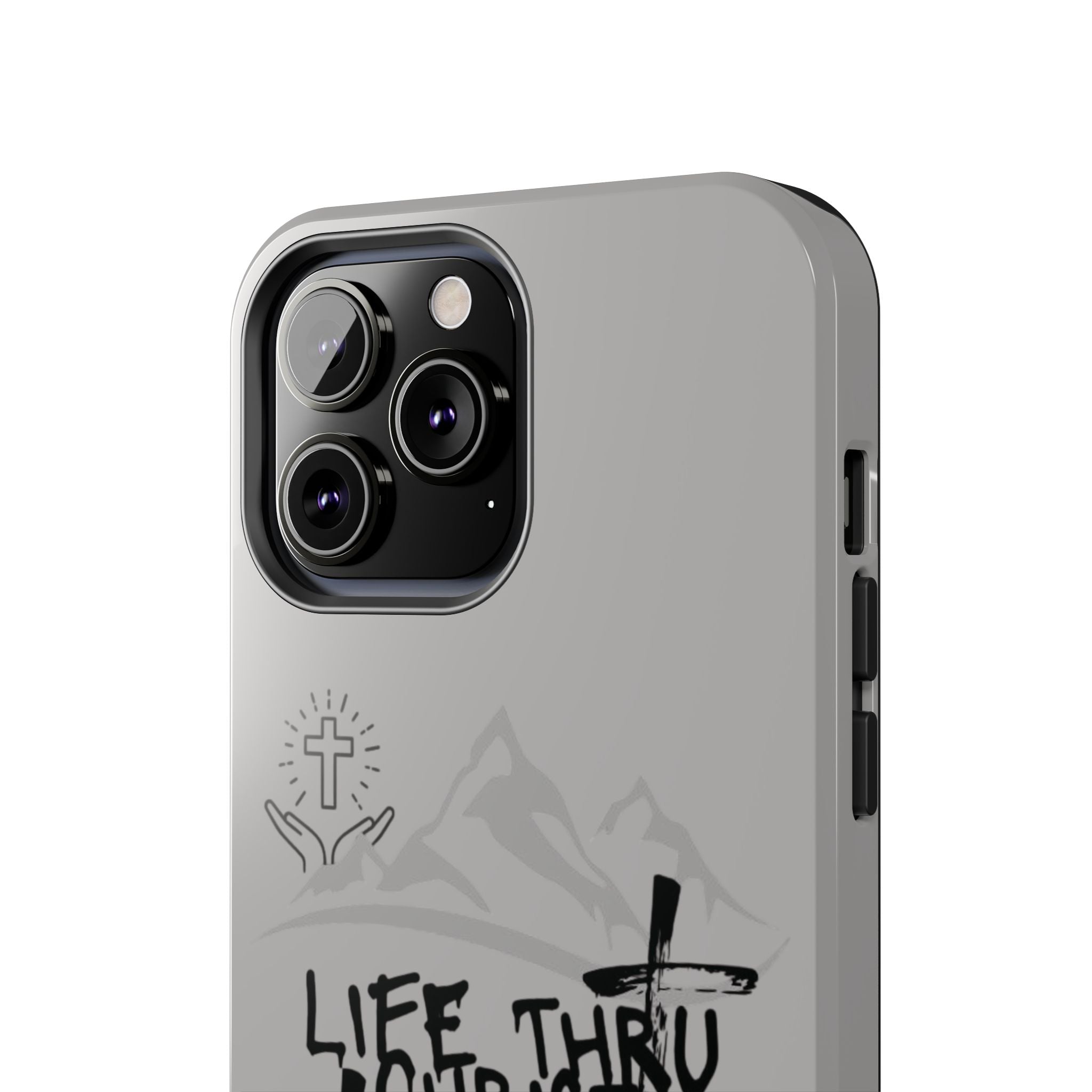 Life Thru Christ Phone Case