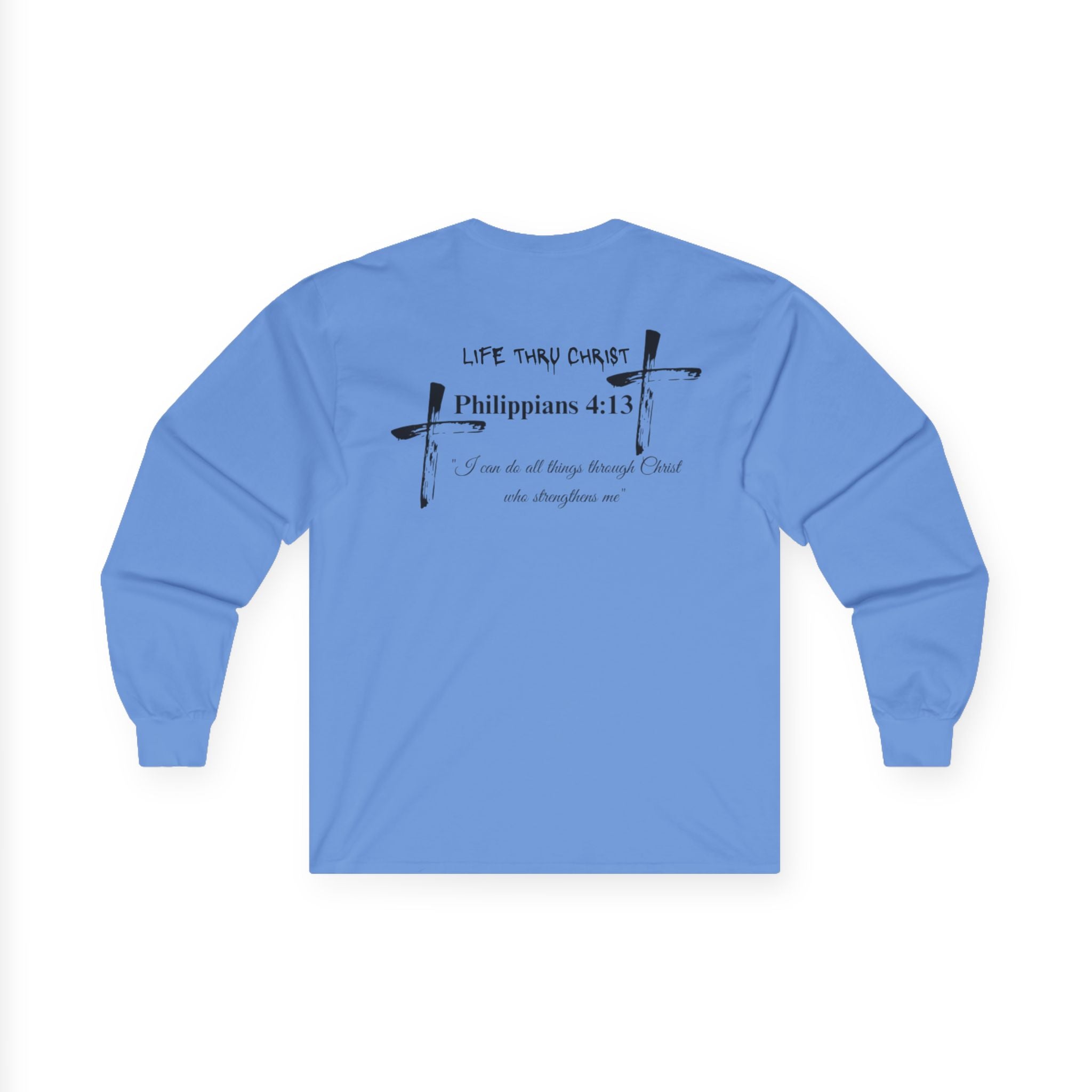 Philippians 4:13 'Life Thru Christ' T-Shirt