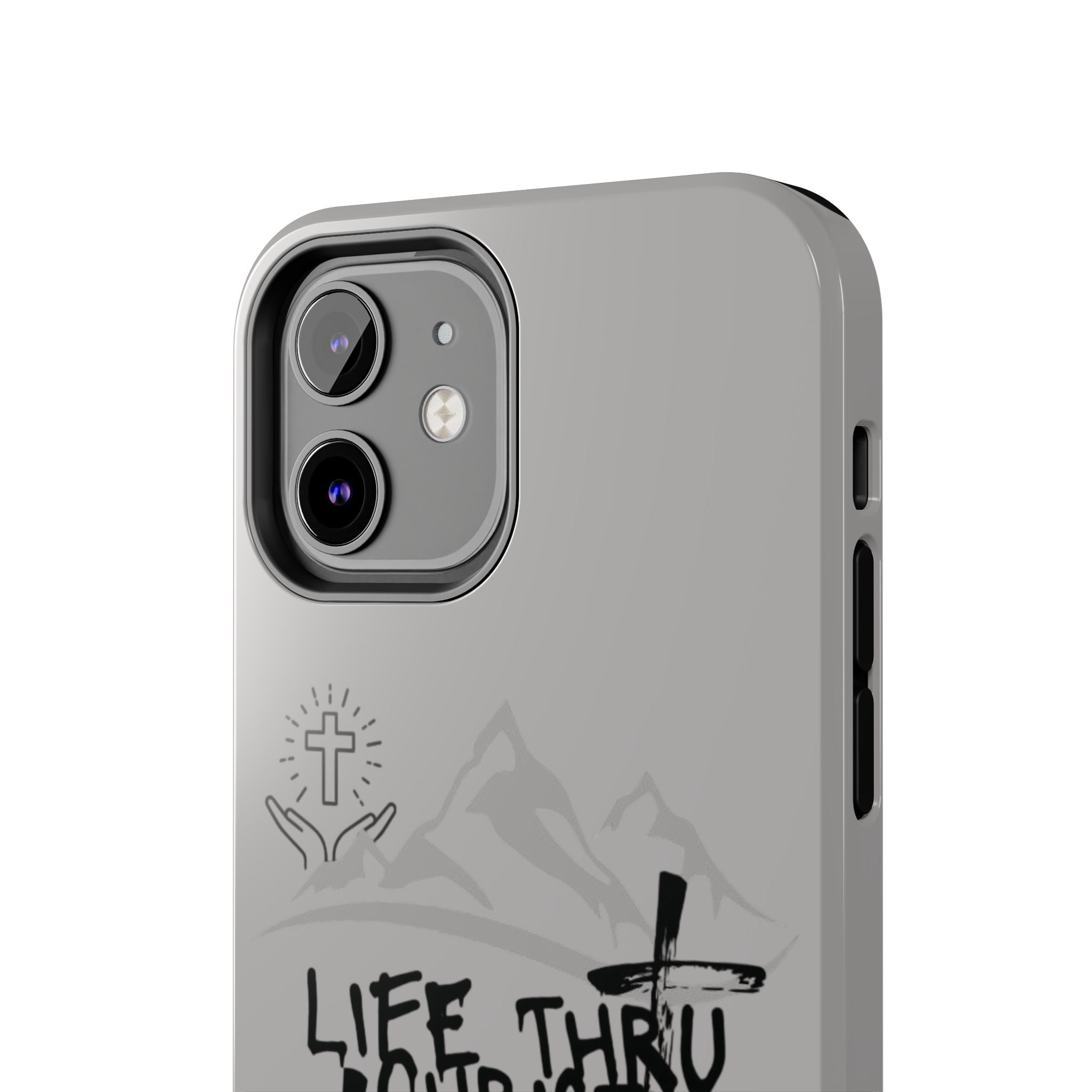 Life Thru Christ Phone Case