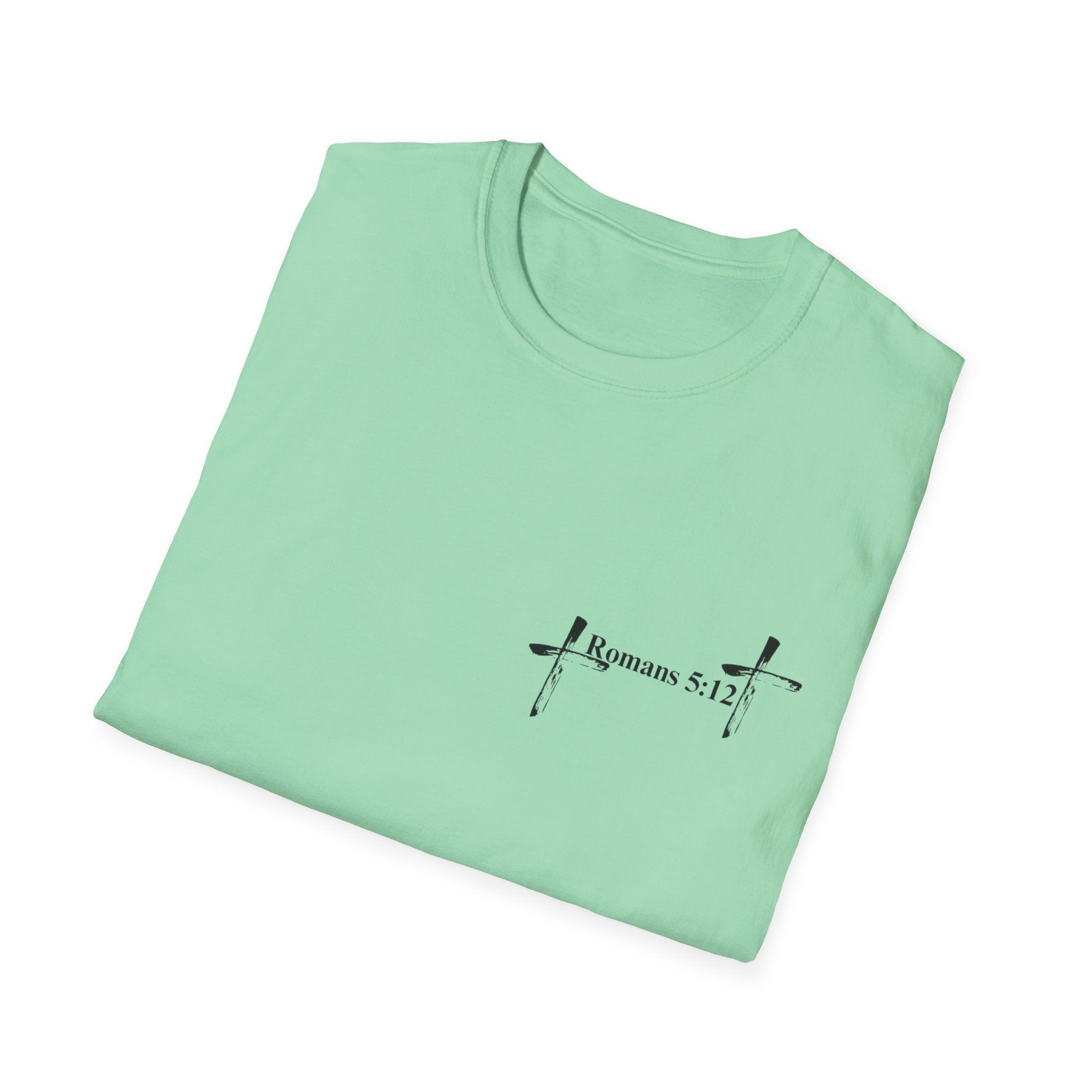 Life Thru Christ Romans 5:12 T-Shirt
