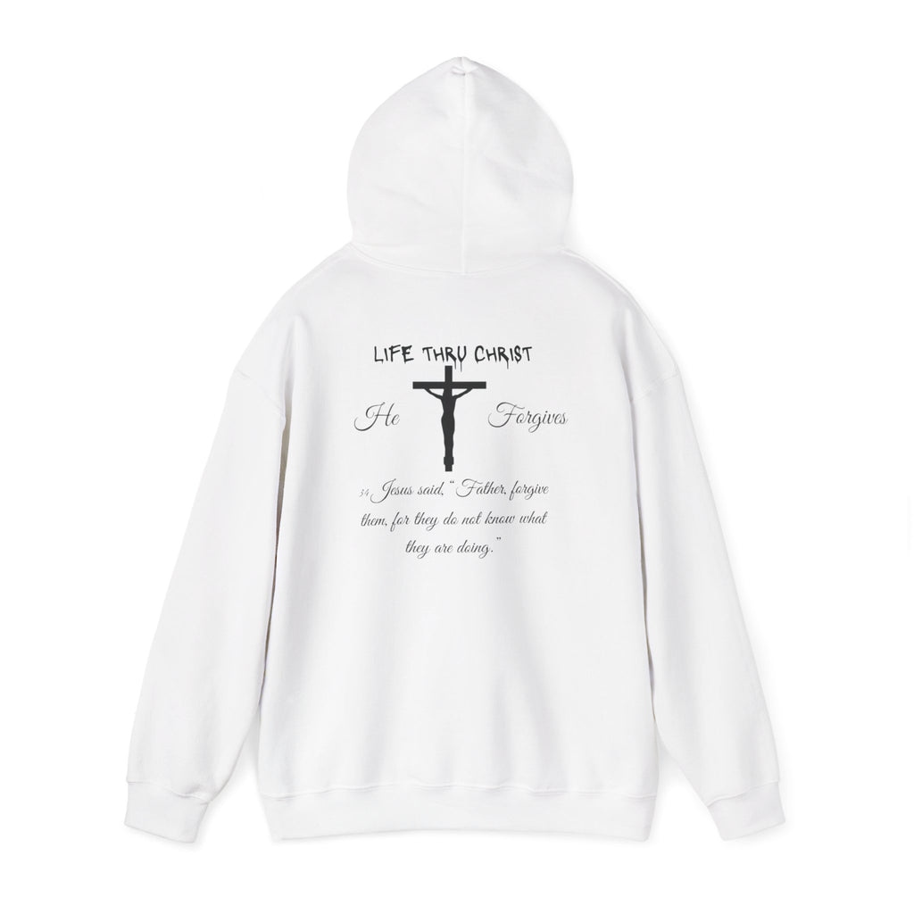 Life Thru Christ "He Forgives" Hoodie