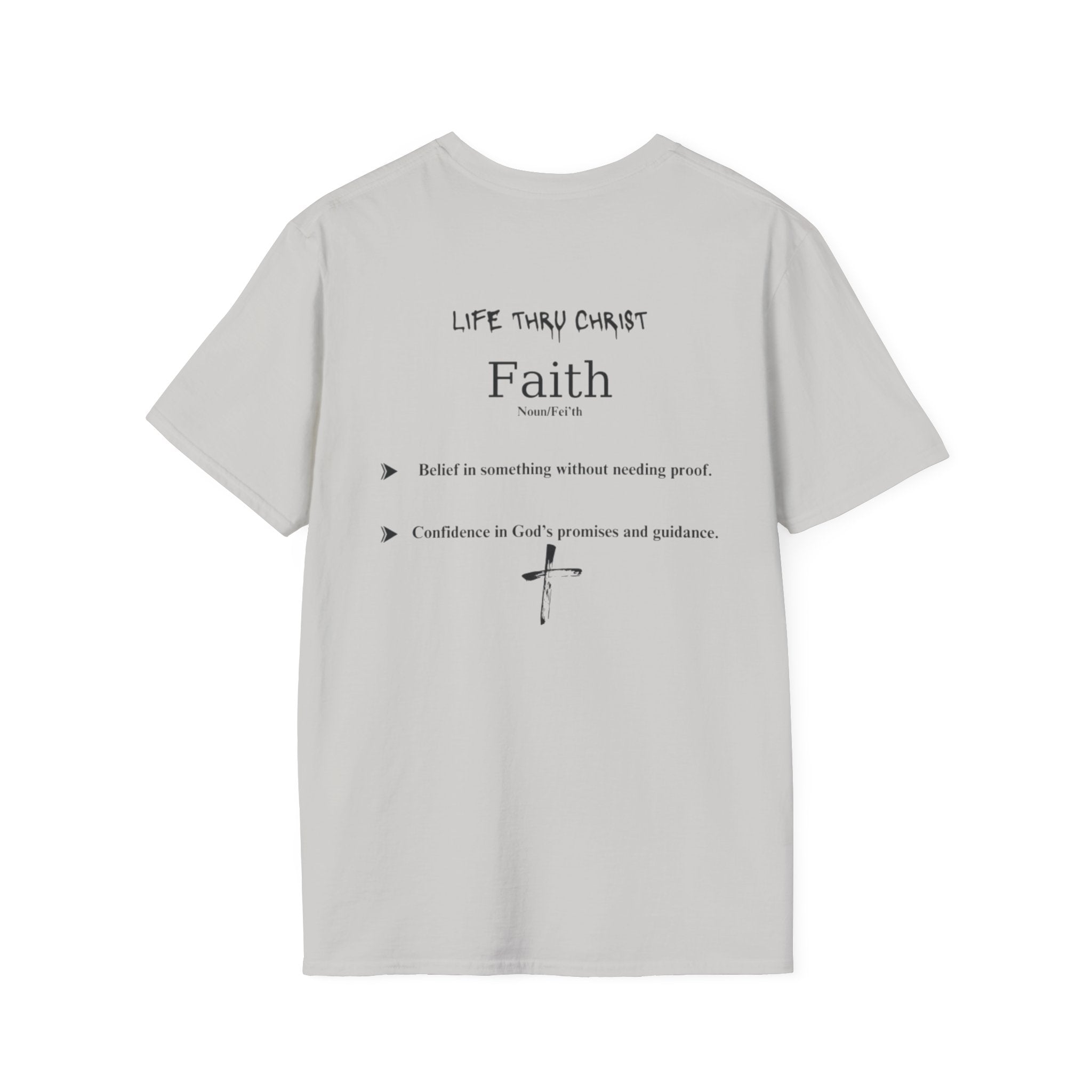 Life Thru Christ Faith T-Shirt