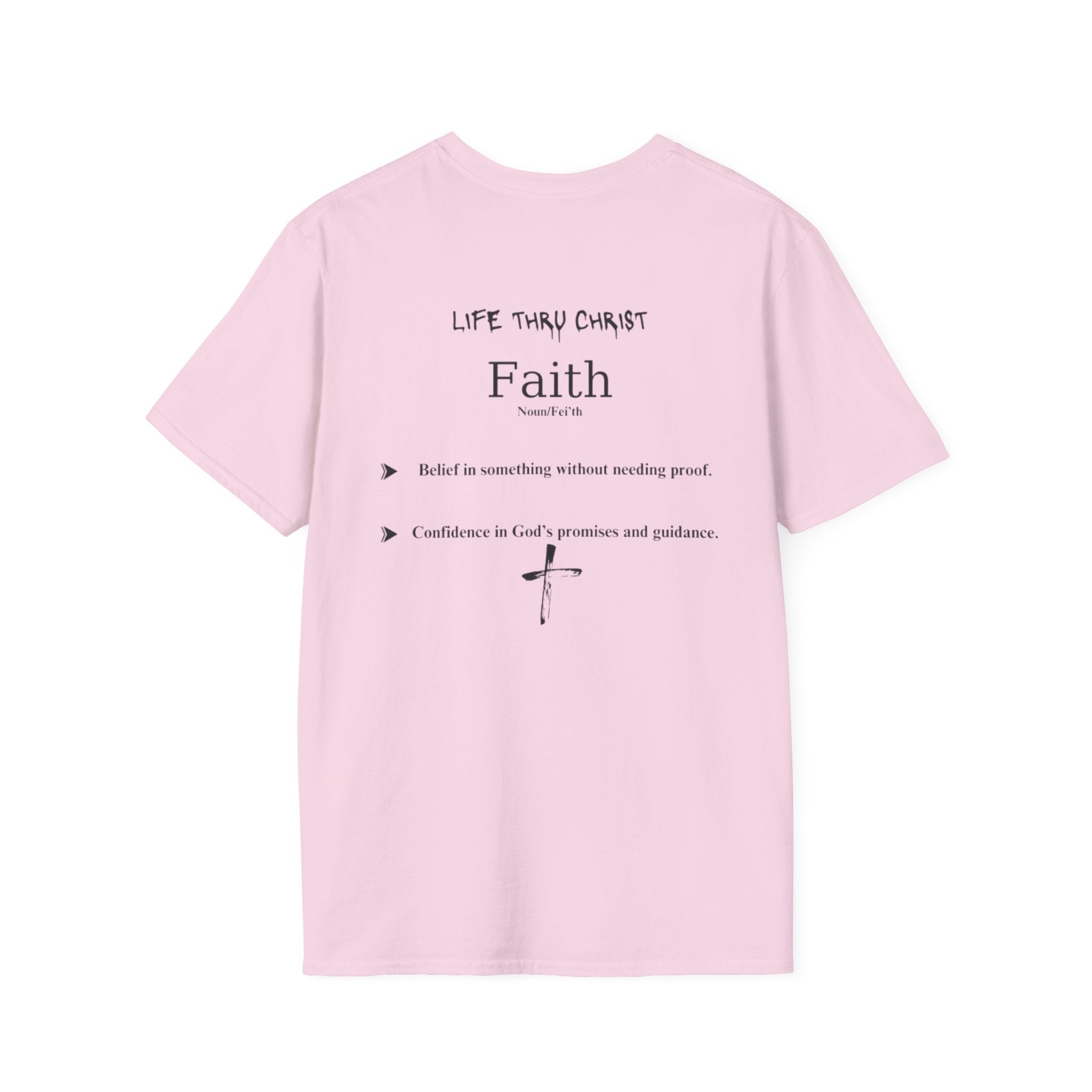 Life Thru Christ Faith T-Shirt