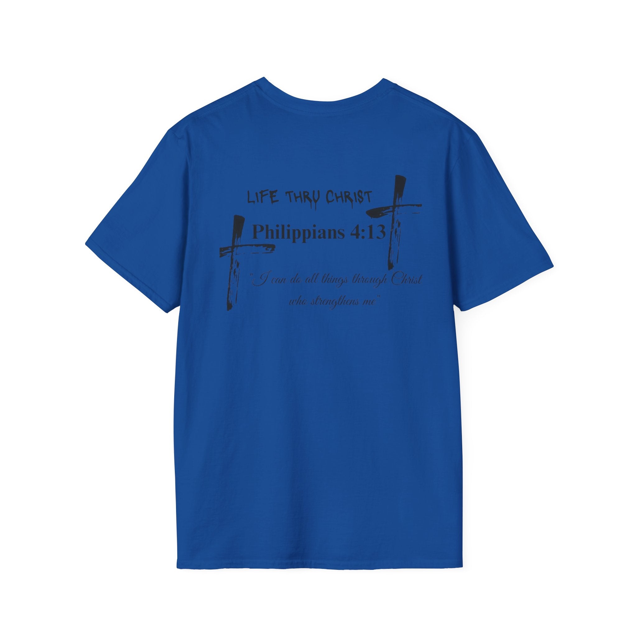 Philippians 4:13 'Life Thru Christ' T-Shirt