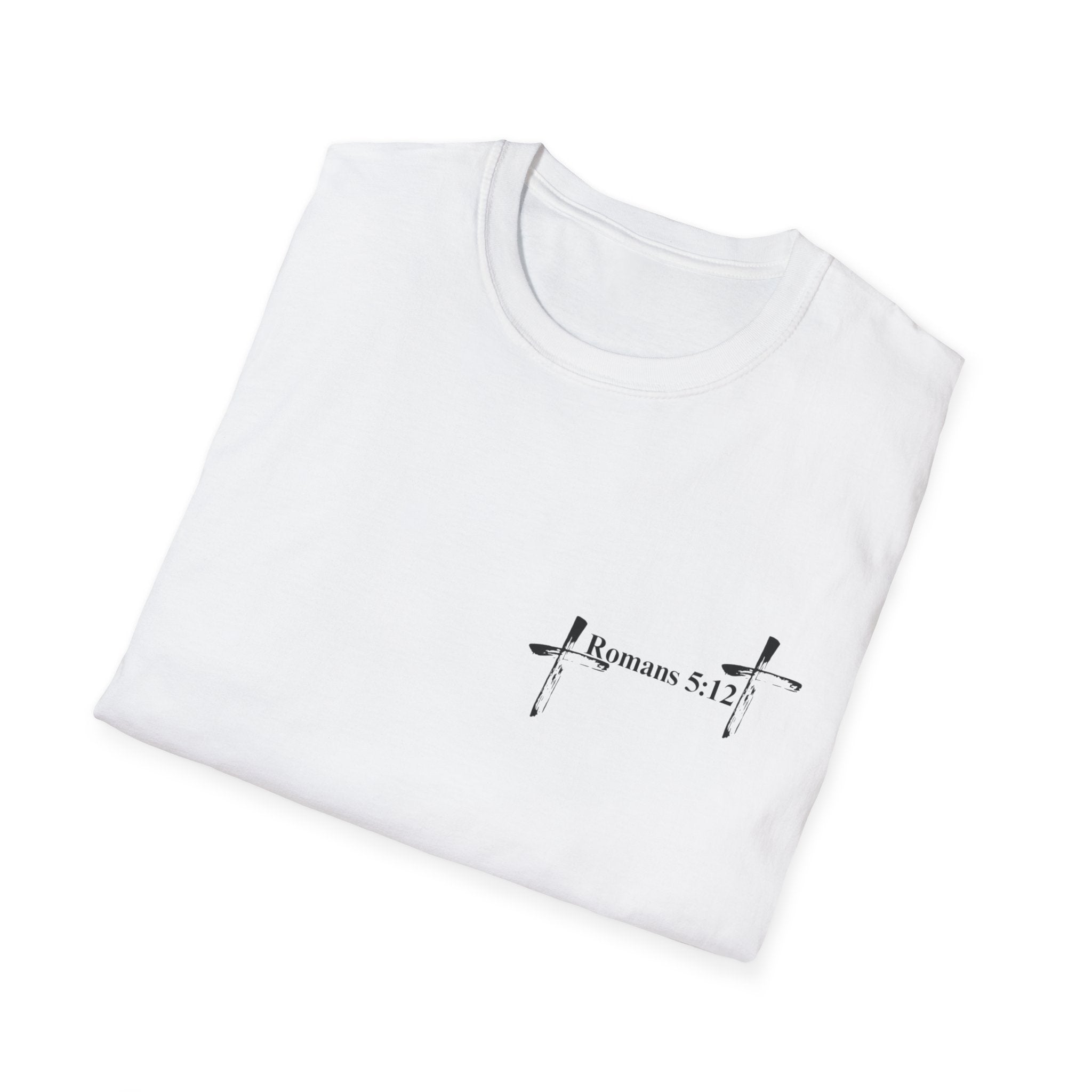 Life Thru Christ Romans 5:12 T-Shirt