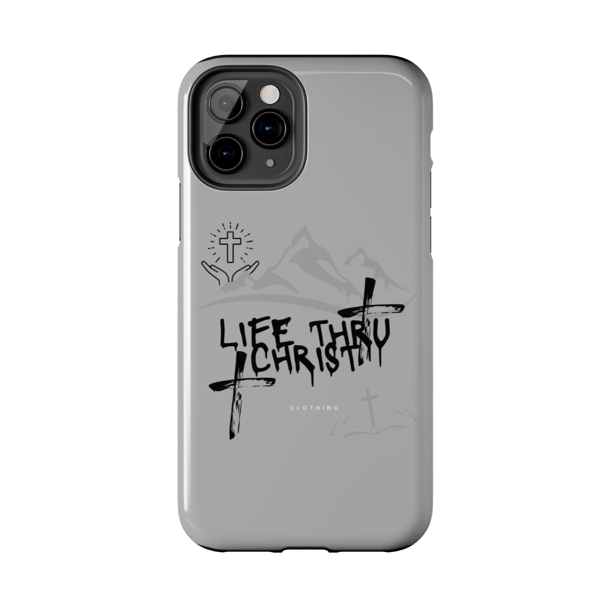 Life Thru Christ Phone Case
